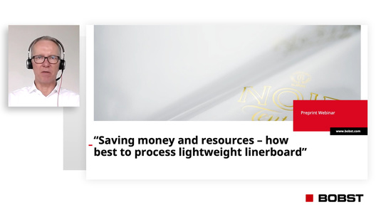 How to best process lightweight linerboard - Saving money and resources with BOBST